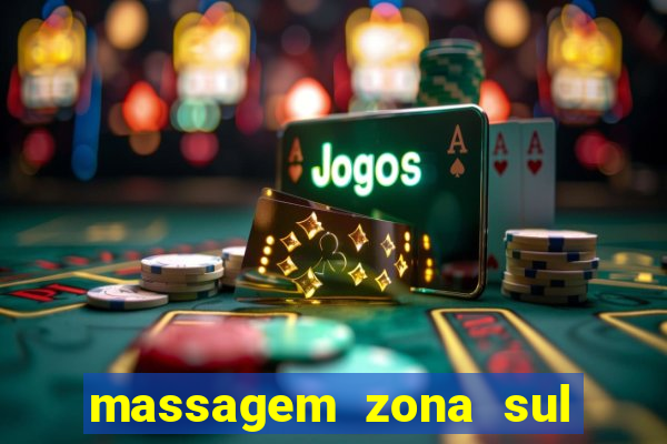 massagem zona sul porto alegre